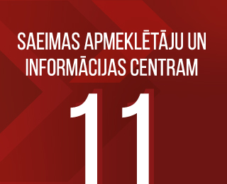 Saeimas apmeklētāju un informācijas centram  11 gadi