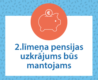 2.līmeņa pensijas uzkrājums būs mantojams